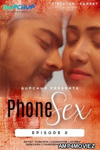 Phone Sex (2020) UNRATED Hindi GupChup Season 1 Complete Show