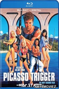 Picasso Trigger (1988) UNRATED Hindi Dubbed Movie