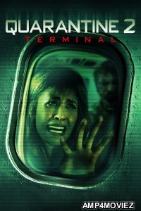 Quarantine 2 Terminal (2011) ORG Hindi Dubbed Movie