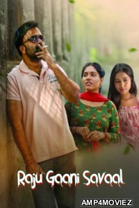 Raju Gaani Savaal (2025) HQ Hindi Dubbed Movie