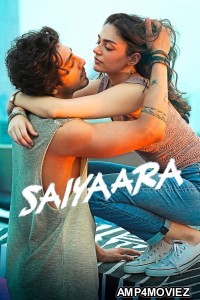Saiyaara (2025) Hindi Movie