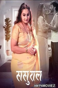 Sasural (2025) S01 Part 1 Koyalplay Hindi Hot Web Series