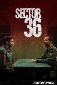 Sector 36 (2024) Hindi Movie