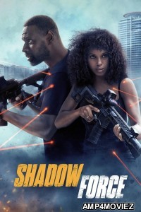 Shadow Force (2025) ORG Hindi Dubbed Movie