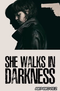 She Walks In Darkness (2025) ORG Hindi Dubbed Movie