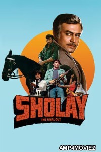 Sholay The Final Cut (2025) Hindi Movie