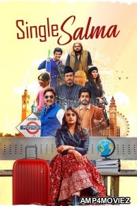 Single Salma (2025) Hindi Movie