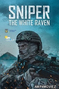 Sniper The White Raven (2022) HQ Hindi Dubbed Movie
