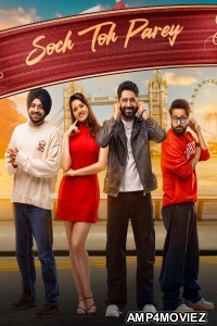 Soch Toh Parey (2025) Punjabi Movie