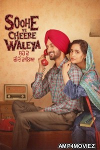 Soohe Ve Cheere Waleya (2025) Punjabi Movie