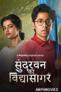 Sundarban Ka Vidyasagar (2022) Hindi Season 1 Complete Shows