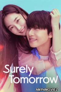 Surely Tomorrow (2025) Season 1 EP01 To EP02 Hindi Dubbed Web Series
