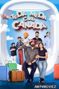 Teda Meda Chal Canada (2025) Punjabi Movie