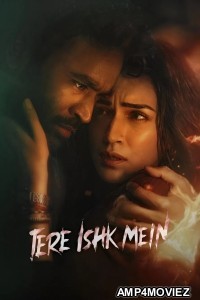Tere Ishk Mein (2025) Hindi Movie