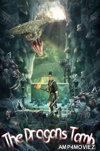 The Dragons Tomb (2024) ORG Hindi Dubbed Movie