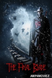The Final Blade (2018) ORG Hindi Dubbed Movie