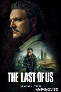 The Last Of Us (2025) Season 2 EP05 Hindi Dubbed Web Series