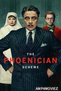 The Phoenician Scheme (2025) ORG Hindi Dubbed Movie