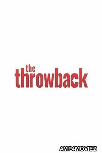 The Throwback (2024) HQ Hindi Dubbed Movie