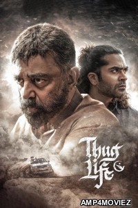 Thug Life (2025) ORG Hindi Dubbed Movie