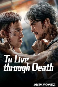 To Live Through Death (2024) ORG Hindi Dubbed Movie