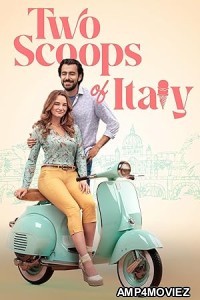 Two Scoops of Italy (2024) HQ Hindi Dubbed Movie