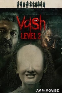 Vash 2 (2025) Hindi Movie