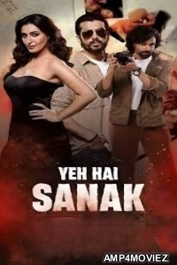Yeh Hai Sanak (2025) Season 1 Hindi Web Series