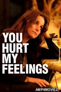 You Hurt My Feelings (2023) ORG Hindi Dubbed Movie