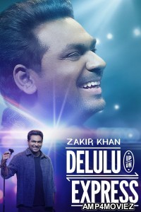 Zakir Khan Delulu Express (2025) Comedy Full Show